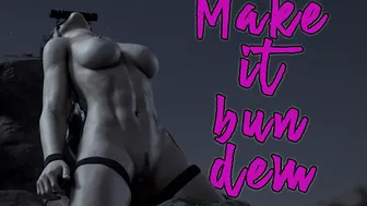 BeastMasterKassandra’s PMV – Make it bun dem