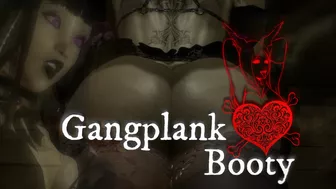 Gangplank Booty