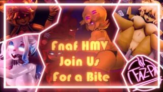 FNAF HMV – Join Us For a Bite – It’s Been So Long