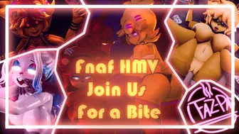 FNAF HMV – Join Us For a Bite – It’s Been So Long