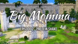 Big Momma Episode 2 – Protein Shake