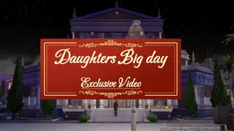 Daughters Big Day – Exclusive Video Trailer