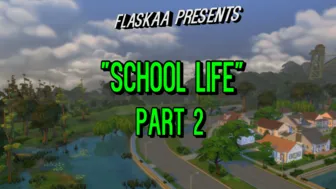 School life part 2